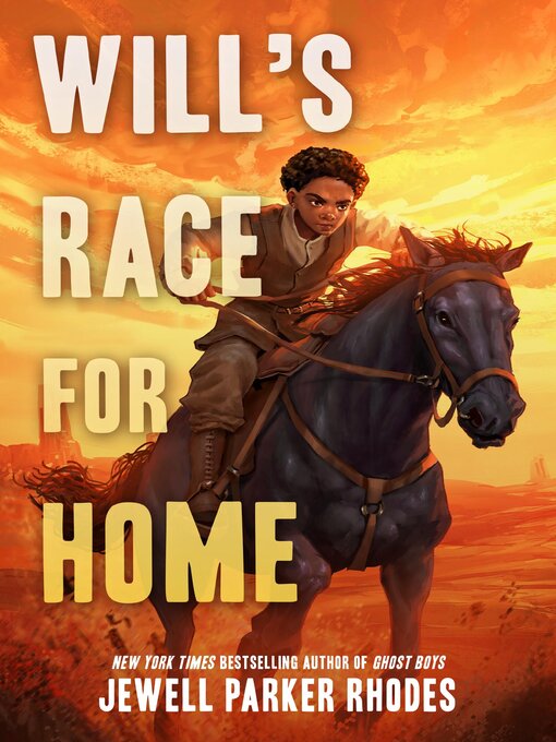 Title details for Will's Race for Home by Jewell Parker Rhodes - Wait list